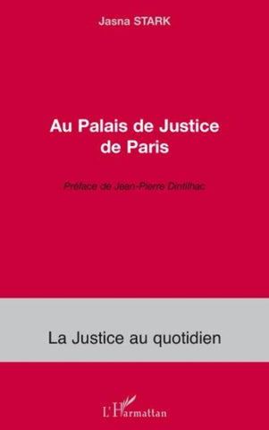 Au Palais de Justice de Paris
