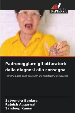 Padroneggiare gli otturatori: dalla diagnosi alla consegna