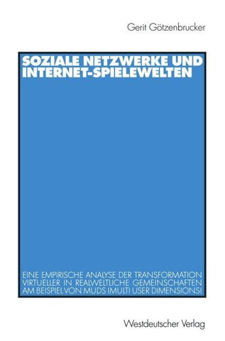Soziale Netzwerke und Internet-Spielewelten