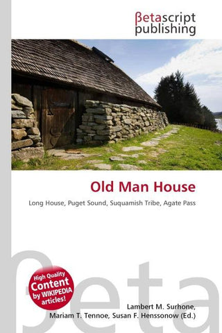 Old Man House
