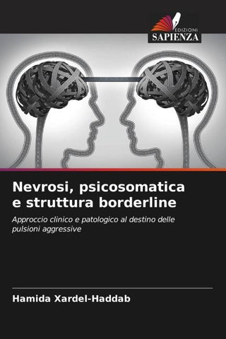 Nevrosi, psicosomatica e struttura borderline
