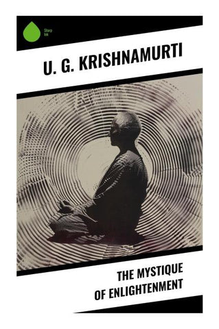 The Mystique of Enlightenment