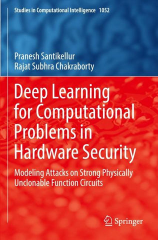 Deep Learning for Computational Problems in Hardware Security