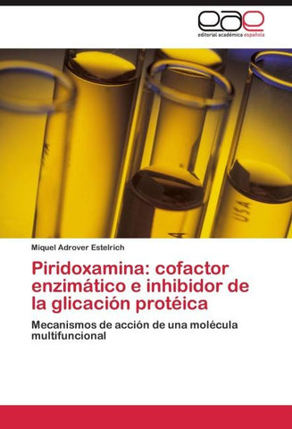 Piridoxamina: cofactor enzimático e inhibidor de la glicación protéica