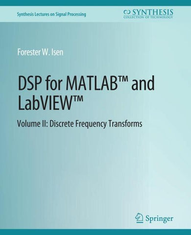 DSP for MATLAB™ and LabVIEW™ II