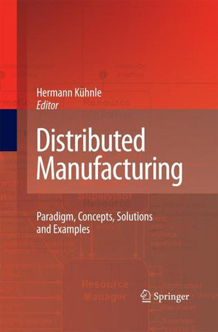 Distributed Manufacturing