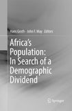 Africa's Population: In Search of a Demographic Dividend
