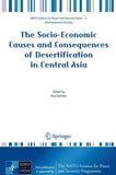 The Socio-Economic Causes and Consequences of Desertification in Central Asia