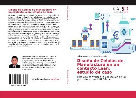 Diseño de Celulas de Manufactura en un contexto Lean, estudio de caso