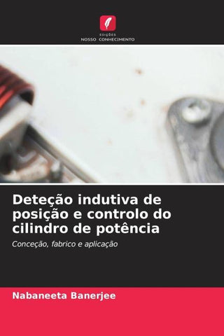 Deteção indutiva de posição e controlo do cilindro de potência