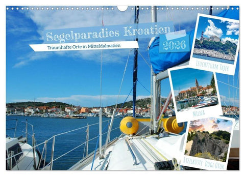 Segelparadies Kroatien (Wandkalender 2026 DIN A3 quer), CALVENDO Monatskalender