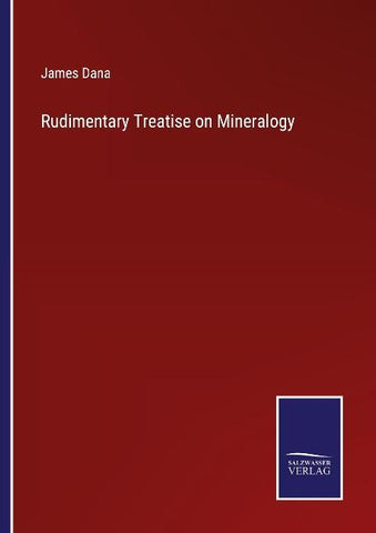 Rudimentary Treatise on Mineralogy