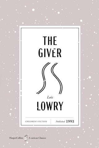 The Giver American Classics Edition