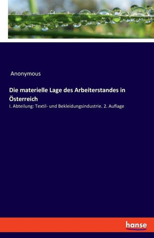 Die materielle Lage des Arbeiterstandes in Österreich