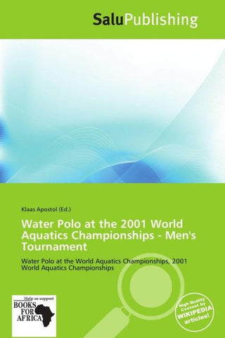 Water Polo at the 2001 World Aquatics Championships - Men's Tournament