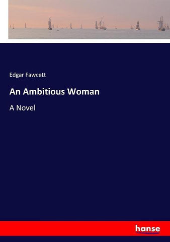 An Ambitious Woman