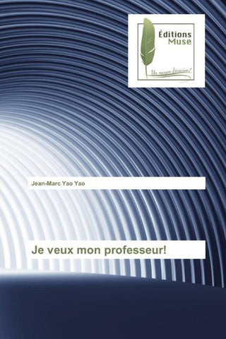 Je veux mon professeur!