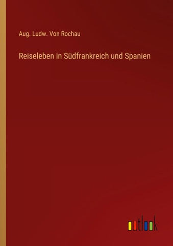 Reiseleben in Südfrankreich und Spanien