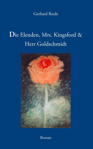 Die Elenden, Mrs. Kingsford und Herr Goldschmidt