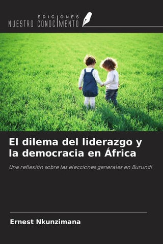 El dilema del liderazgo y la democracia en África