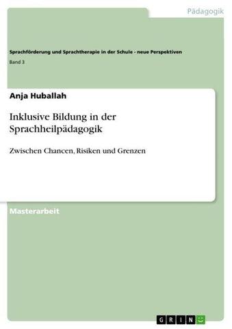 Inklusive Bildung in der Sprachheilpädagogik
