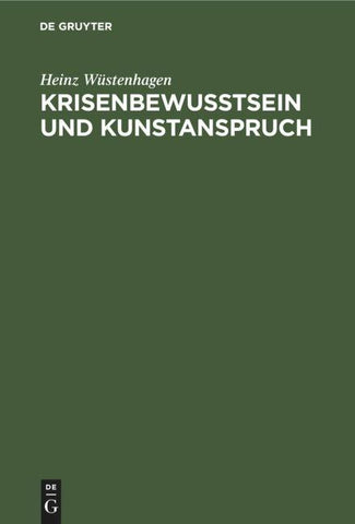 Krisenbewußtsein und Kunstanspruch