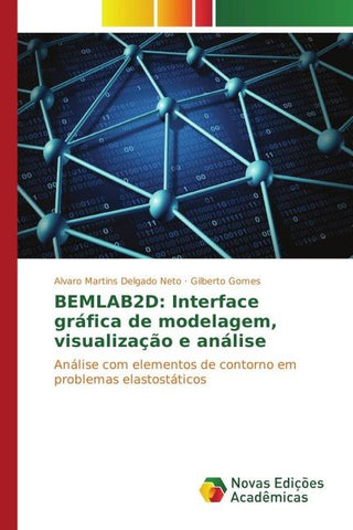 BEMLAB2D: Interface gráfica de modelagem, visualização e análise
