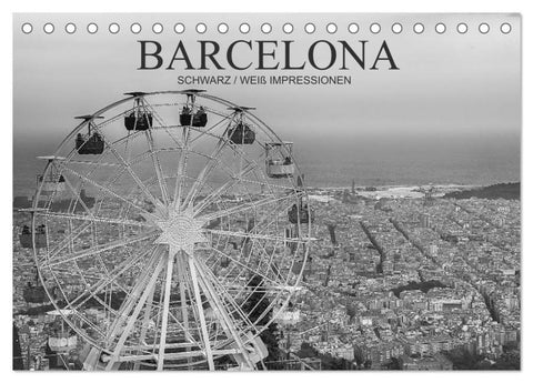 Barcelona Schwarz / Weiß Impressionen (Tischkalender 2026 DIN A5 quer), CALVENDO Monatskalender