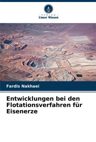Entwicklungen bei den Flotationsverfahren für Eisenerze