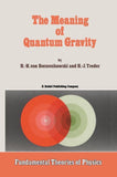 The Meaning of Quantum Gravity