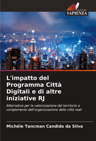 L'impatto del Programma Città Digitali e di altre iniziative RJ