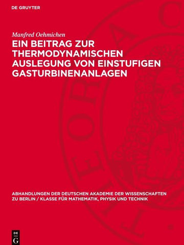 Ein Beitrag zur thermodynamischen Auslegung von einstufigen Gasturbinenanlagen