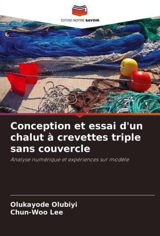 Conception et essai d'un chalut à crevettes triple sans couvercle