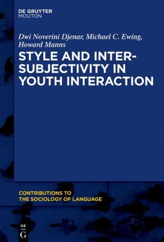 Style and Intersubjectivity in Youth Interaction