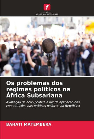 Os problemas dos regimes políticos na África Subsariana