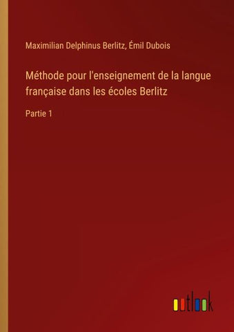 Méthode pour l'enseignement de la langue française dans les écoles Berlitz