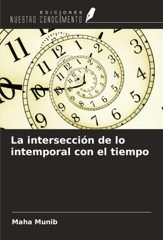 La intersección de lo intemporal con el tiempo