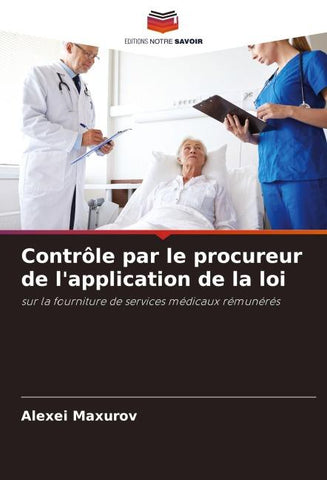 Contrôle par le procureur de l'application de la loi