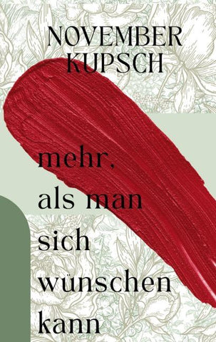 Mehr, als man sich wünschen kann