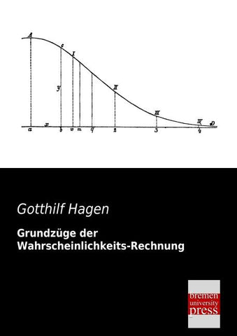 Grundzüge der Wahrscheinlichkeits-Rechnung
