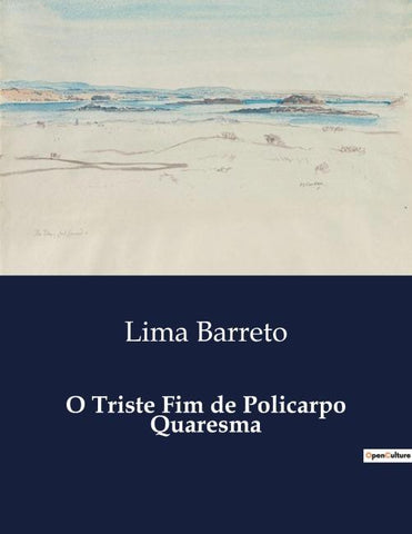 O Triste Fim de Policarpo Quaresma
