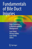 Fundamentals of Bile Duct Injuries