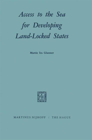 Access to the Sea for Developing Land-Locked States