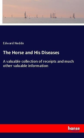 The Horse and His Diseases