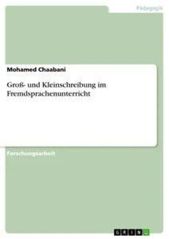 Groß- und Kleinschreibung im Fremdsprachenunterricht