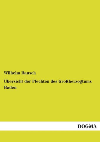 Übersicht der Flechten des Großherzogtums Baden