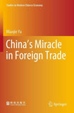 China’s Miracle in Foreign Trade