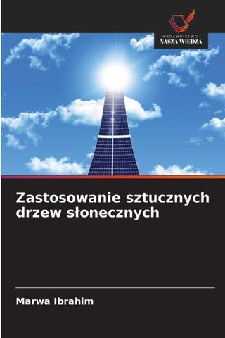 Zastosowanie sztucznych drzew s¿onecznych