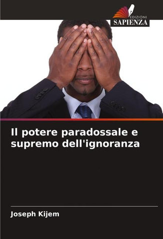 Il potere paradossale e supremo dell'ignoranza