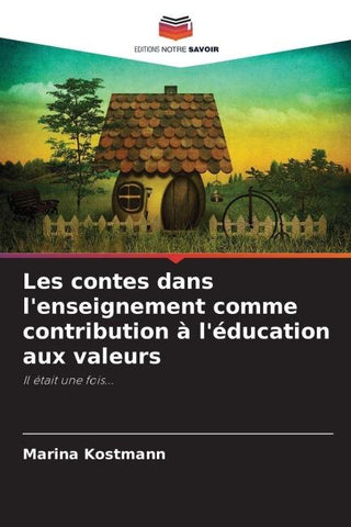 Les contes dans l'enseignement comme contribution à l'éducation aux valeurs